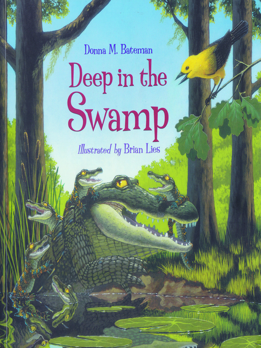 Title details for Deep in the Swamp by Donna M. Bateman - Available